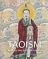 Taoism and the arts of China 著者：  Stephen Little 