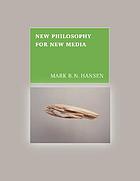 New philosophy for new media
