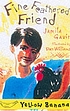 Fine feathered friend 著者： Jamila Gavin