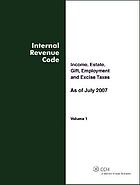 Internal revenue code : as of July 1, 2007.
