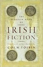 The Penguin book of Irish fiction