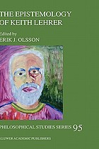 The epistemology of Keith Lehrer