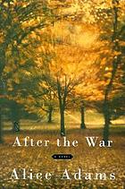 After the war : a novel