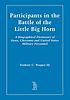 Participants in the Battle of the Little Big Horn... by  Frederic C Wagner 