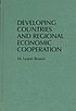 Developing countries and regional economic cooperation por M  Leann Brown