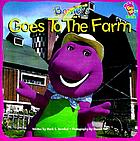 Goes to the farm