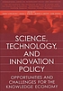 Science, technology, and innovation policy : opportunities... by  Pedro Conceição 