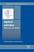 Optical switches : materials and design by Soo-Jin Chua