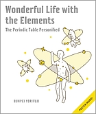 Wonderful life with the elements : the periodic table personified