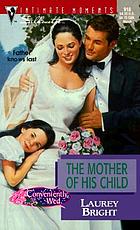 The mother of his child