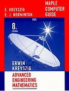 Maple computer guide for Advanced engineering mathematics (8th edition) : A self-contained introduction