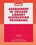 Assessment in college library instruction programs von  Lawrie H Merz 