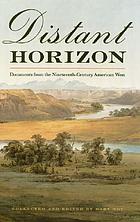 Distant horizon : documents from the nineteenth-century American West
