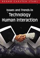 Issues and trends in technology and human interaction