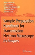 Sample preparation handbook for transmission electron microscopy : techniques