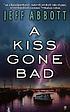 A kiss gone bad