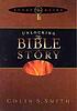 Unlocking the bible story. door Colin S Smith