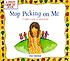 Stop picking on me : a first look at bullying by  Pat Thomas 