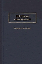 Bill Clinton : a bibliography
