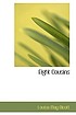 Eight cousins por Louisa May Alcott