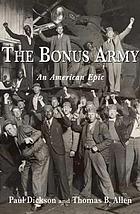 The Bonus Army : an American epic