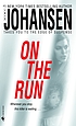 On the run 著者： Iris Johansen
