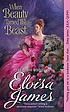 When beauty tamed the beast by  Eloisa James 