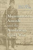 Mennonites, Amish, and the American Civil War
