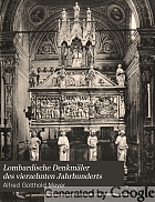 Lombardische Denkmäler des vierzehnten Jahrhunderts. Giovanni di Balduccio da Pisa und die Campionesen.