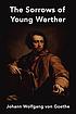 The sorrows of young Werther de Johann Wolfgang von Goethe