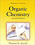 Organic chemistry : solutions to exercises by  Thomas N Sorrell 