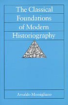 The classical foundations of modern historiography