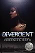 Divergent Auteur: Veronica Roth
