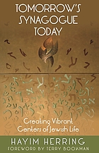 Tomorrow's synagogue today : creating vibrant centers of Jewish life