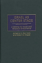 Israel as center stage : a setting for social and religious enactments