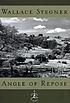 Angle of repose by  Wallace Stegner 