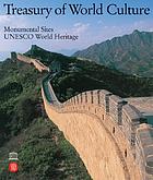 World heritage : monumental sites.