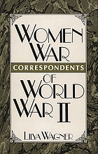 Women war correspondents of World War II