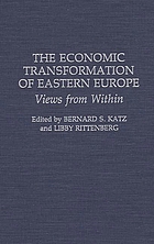 The Economic transformation of Eastern Europe : views from within