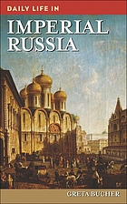 Daily life in Imperial Russia