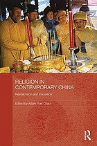 Religion in contemporary China : revitalization and innovation