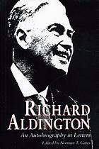Richard Aldington : an autobiography in letters