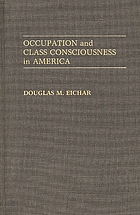 Occupation and class consciousness in America