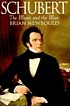 Schubert, the music and the man