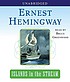 Islands in the stream 著者： Ernest Hemingway