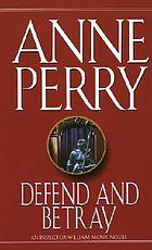 Defend and betray