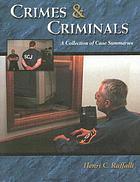 Crimes and criminals : a collection of case summaries