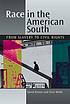 Race in the American South : from slavery to civil... by  David Brown 