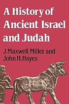 A history of Ancient Israel and Judah