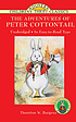 The adventures of Peter Cottontail de Thornton W Burgess